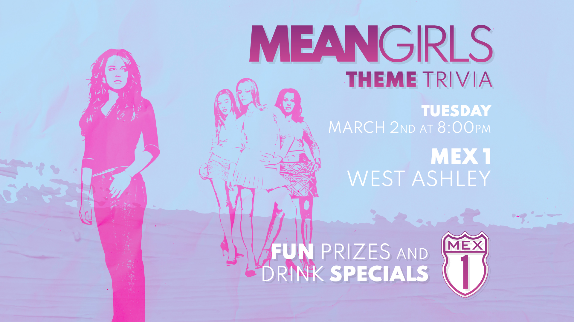 Mean Girls Theme Trivia at Mex 1 West Ashley on Tuesday, March 2nd at 8pm
