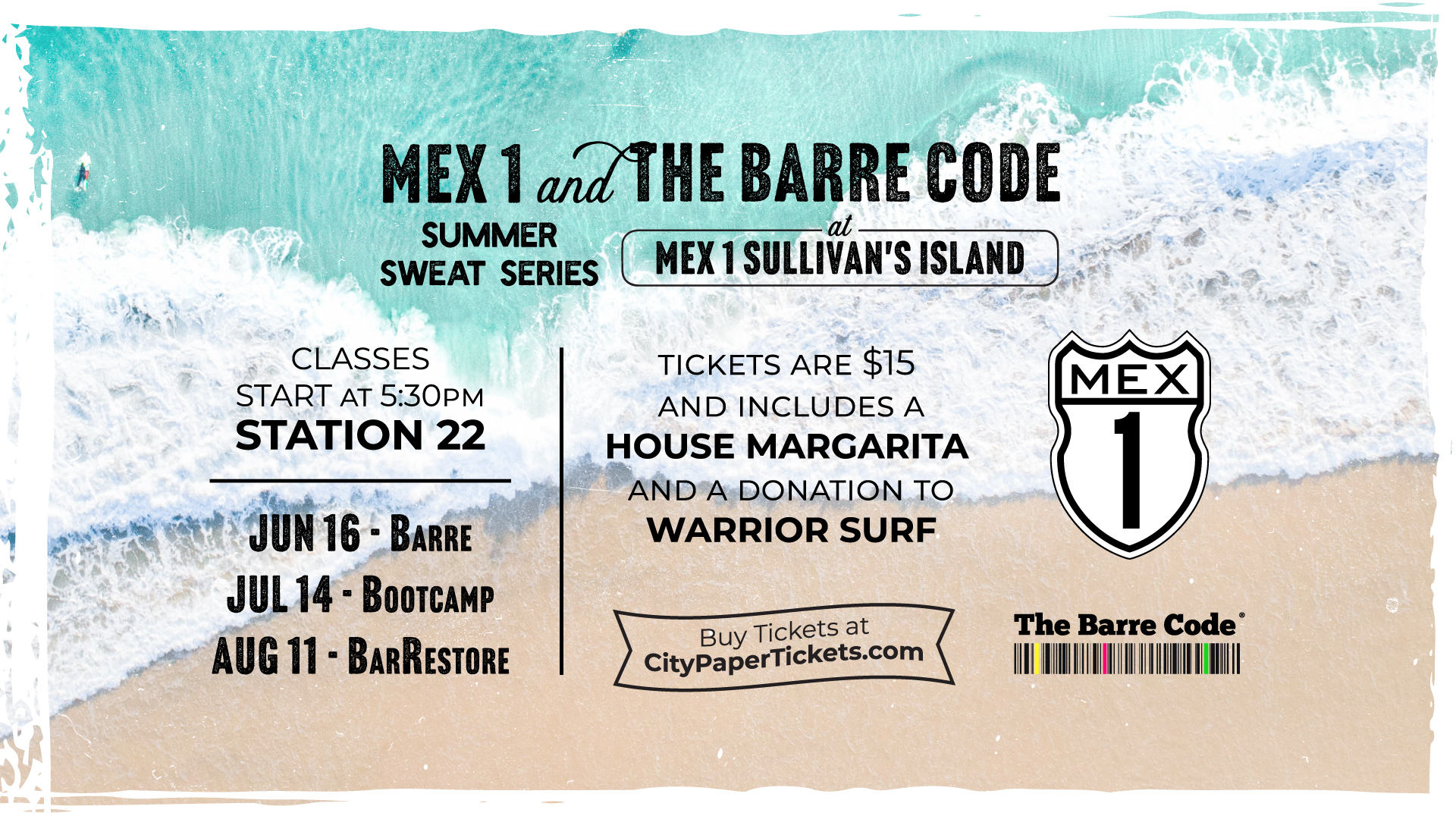 Summer Sweat Series with Mex 1 and The Barre Code