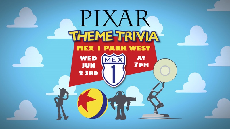 Pixar Theme Trivia at Mex 1 Park West